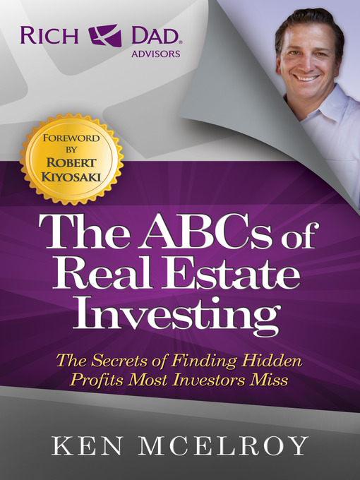 The ABCs of Real Estate Investing The Secrets of Finding Hidden Profits Most Investors Miss